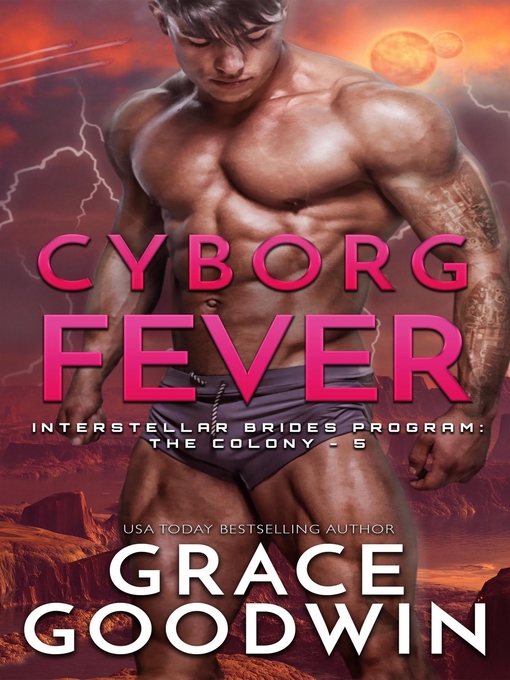Title details for Cyborg Fever by Grace Goodwin - Available